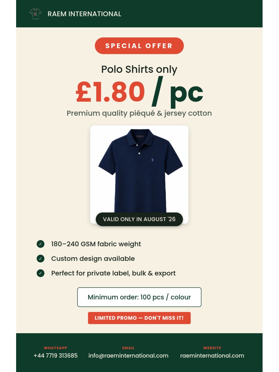 Polo shirts special offer, £1.80 per piece, premium piqué and jersey cotton